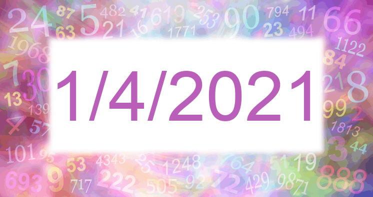 Numerología de la fecha 1/4/2021