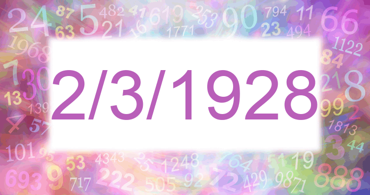 Numerología de la fecha 2/3/1928