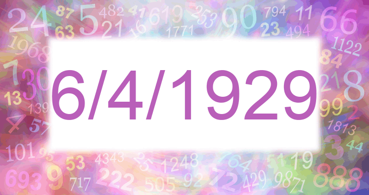 Numerología de la fecha 6/4/1929