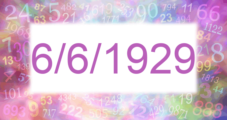Numerología de la fecha 6/6/1929