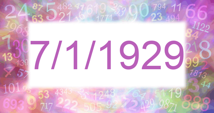 Numerología de la fecha 7/1/1929