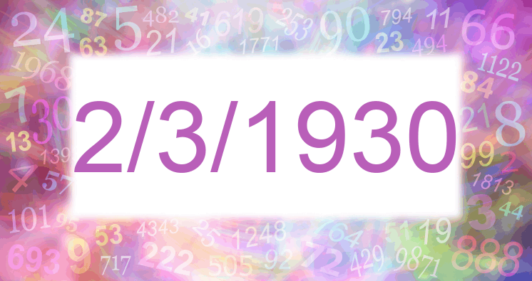 Numerología de la fecha 2/3/1930