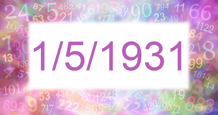 Numerología de la fecha 1/5/1931