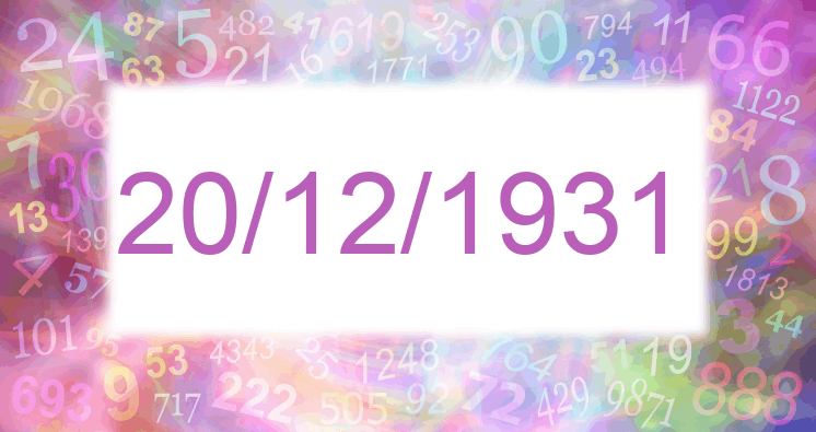 Numerología de la fecha 20/12/1931