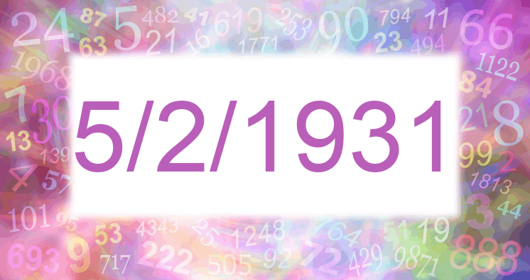 Numerología de la fecha 5/2/1931