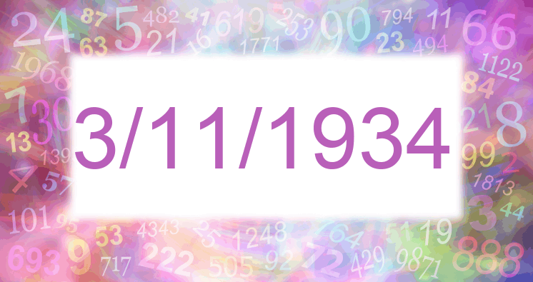 Numerología de las fechas 3/11/1934 y 31/1/1934