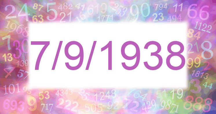 Numerología de la fecha 7/9/1938