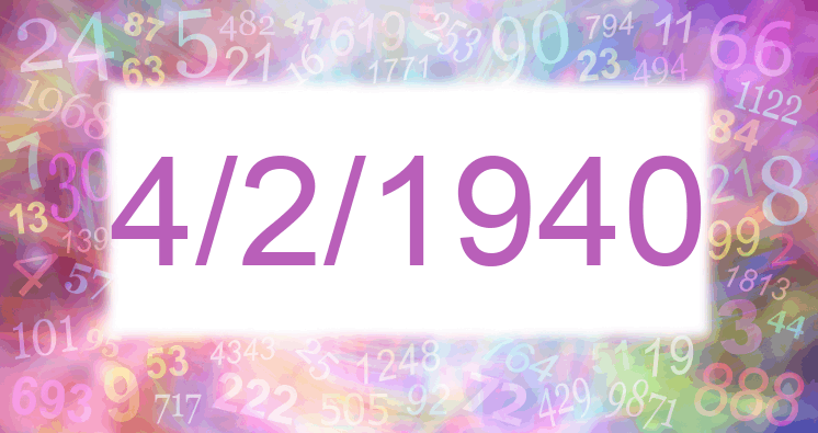 Numerología de la fecha 4/2/1940