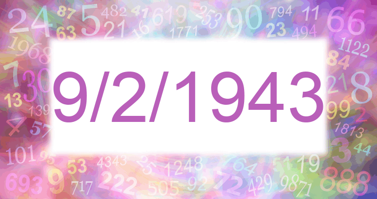 Numerología de la fecha 9/2/1943
