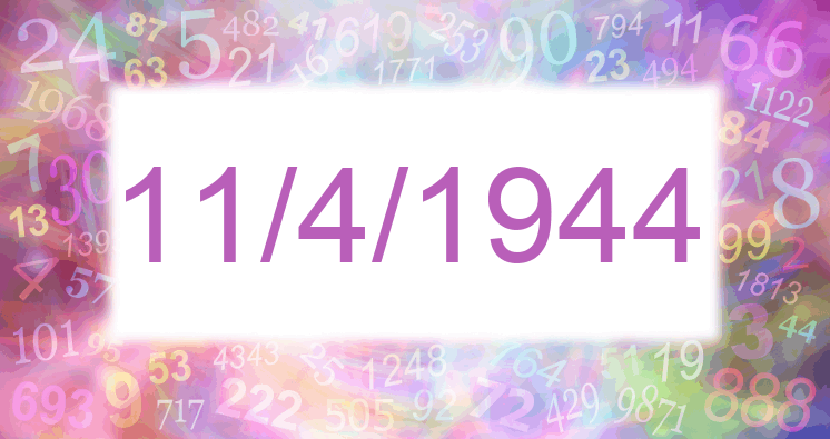 Numerología de la fecha 11/4/1944