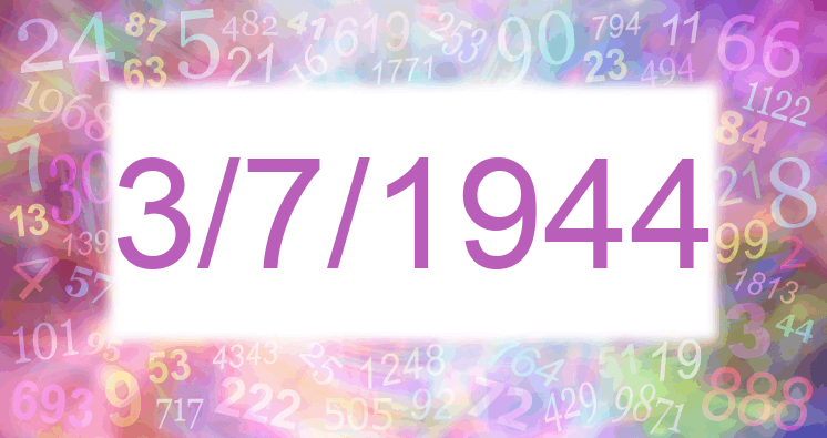 Numerología de la fecha 3/7/1944
