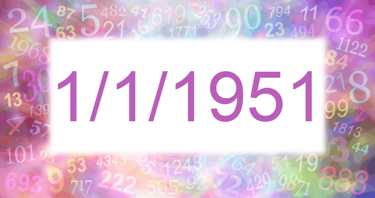 Numerología de la fecha 1/1/1951
