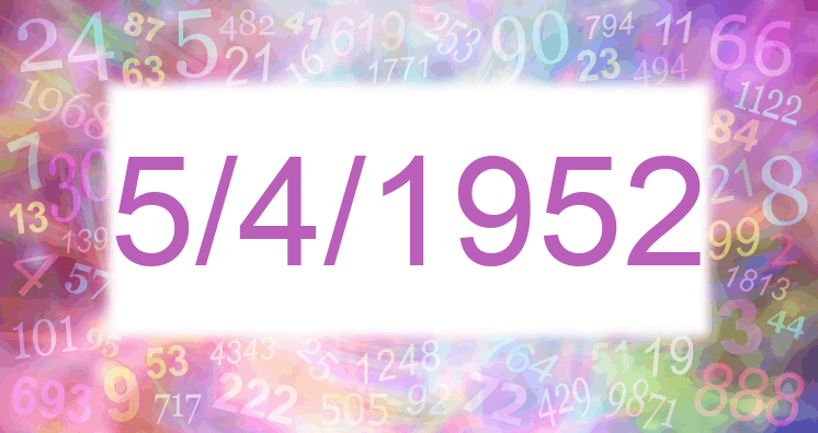 Numerología de la fecha 5/4/1952