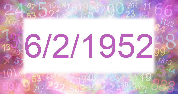 Numerología de la fecha 6/2/1952
