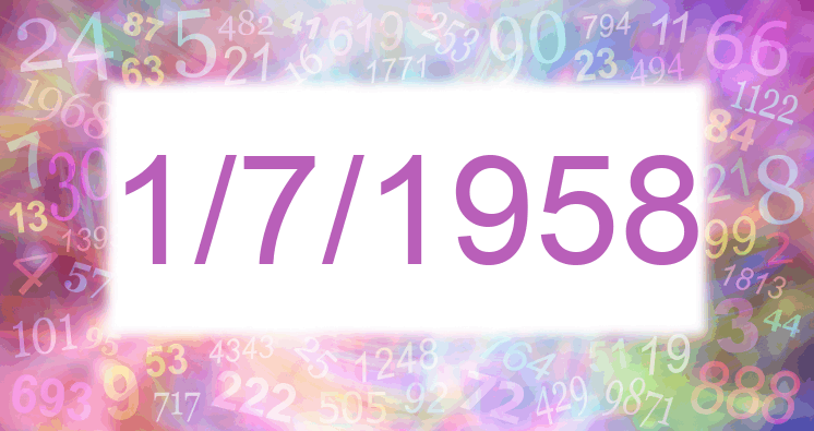 Numerología de la fecha 1/7/1958