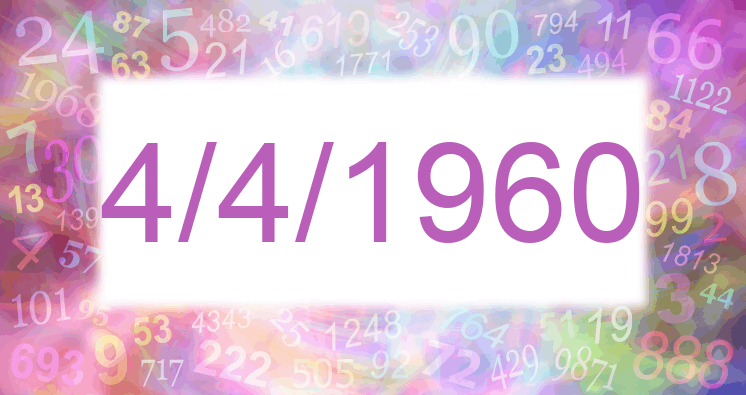 Numerología de la fecha 4/4/1960