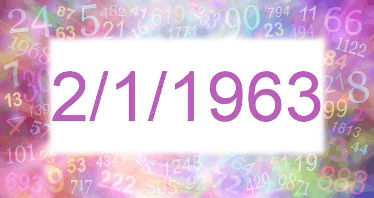 Numerología de la fecha 2/1/1963