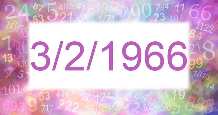 Numerología de la fecha 3/2/1966
