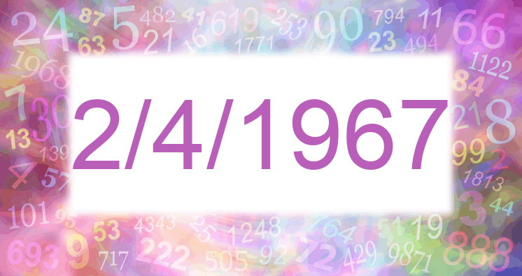 Numerología de la fecha 2/4/1967