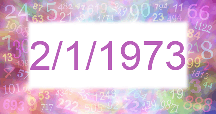 Numerología de la fecha 2/1/1973