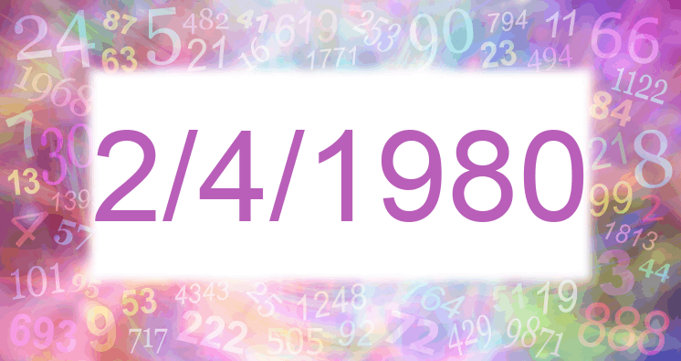 Numerología de la fecha 2/4/1980