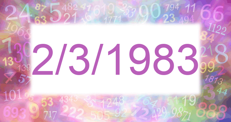 Numerología de la fecha 2/3/1983