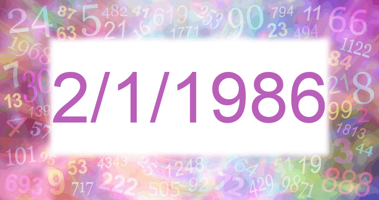 Numerología de la fecha 2/1/1986