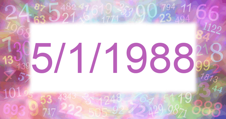 Numerología de la fecha 5/1/1988