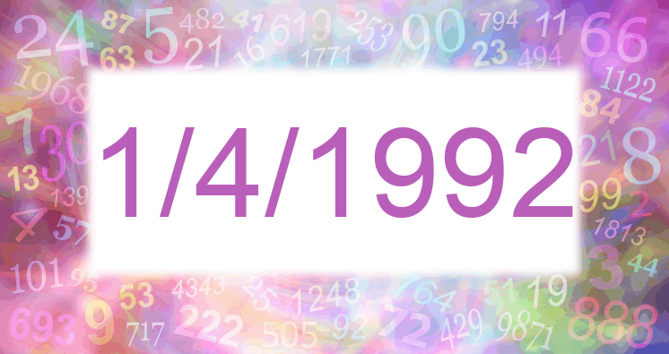 Numerología de la fecha 1/4/1992