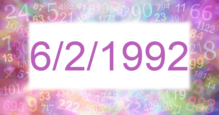 Numerología de la fecha 6/2/1992