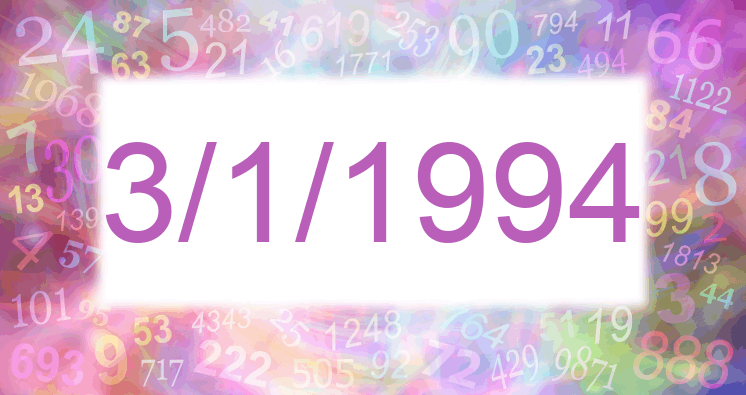 Numerología de la fecha 3/1/1994