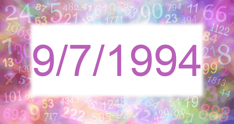 Numerología de la fecha 9/7/1994