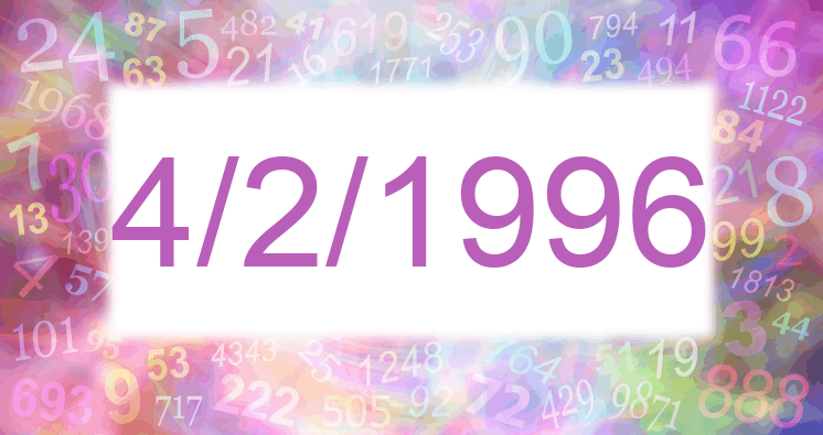 Numerología de la fecha 4/2/1996