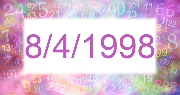 Numerología de la fecha 8/4/1998