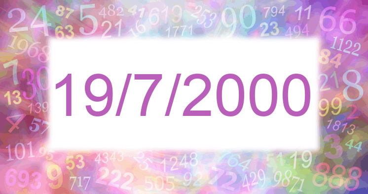 Numerología de la fecha 19/7/2000