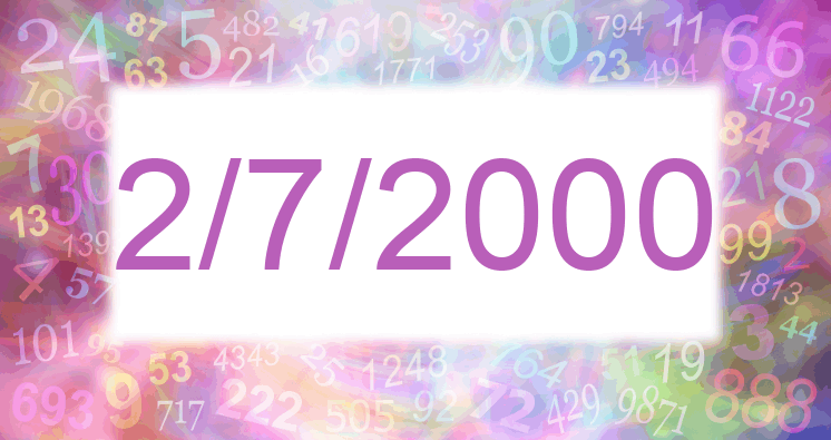 Numerología de la fecha 2/7/2000