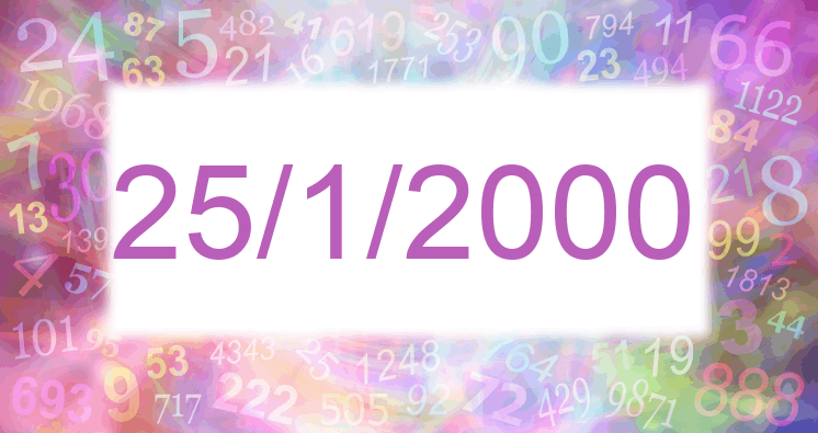 Numerología de la fecha 25/1/2000