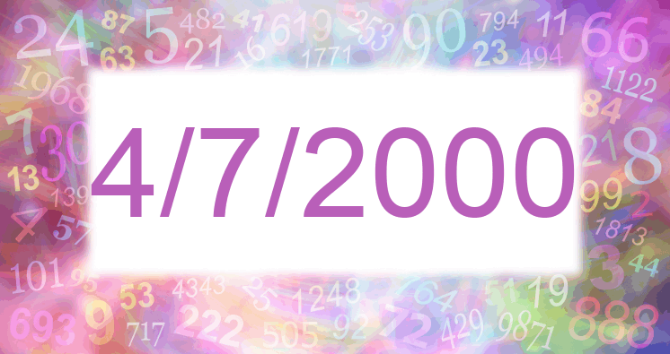 Numerología de la fecha 4/7/2000
