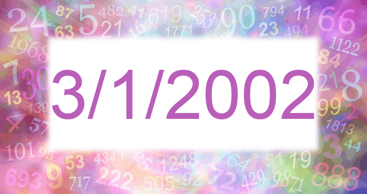 Numerología de la fecha 3/1/2002