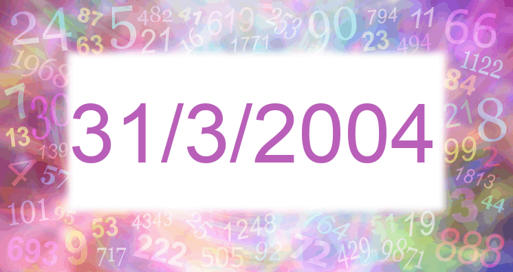 Numerología de la fecha 31/3/2004
