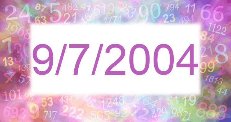 Numerología de la fecha 9/7/2004