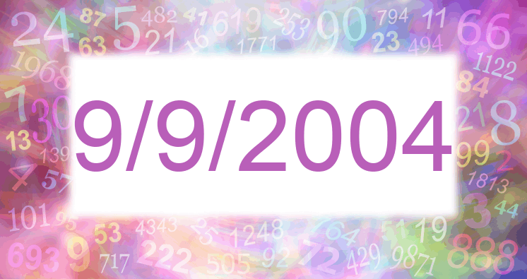 Numerología de la fecha 9/9/2004