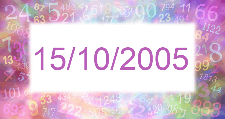 Numerología de la fecha 15/10/2005