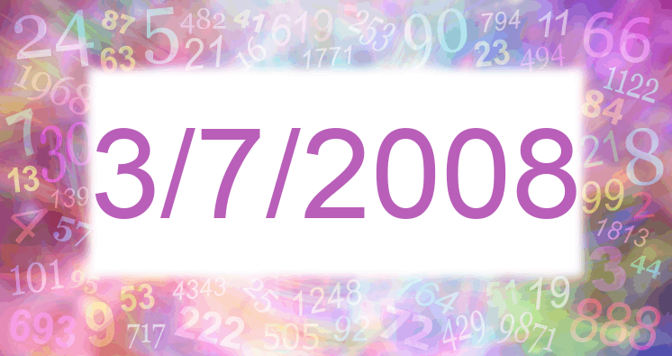 Numerología de la fecha 3/7/2008