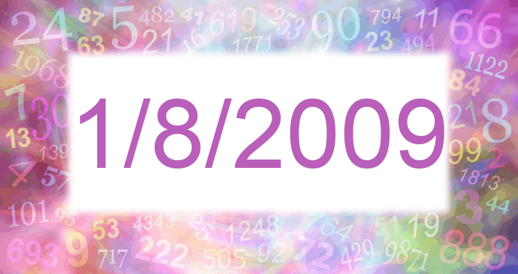 Numerología de la fecha 1/8/2009