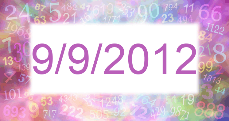 Numerología de la fecha 9/9/2012