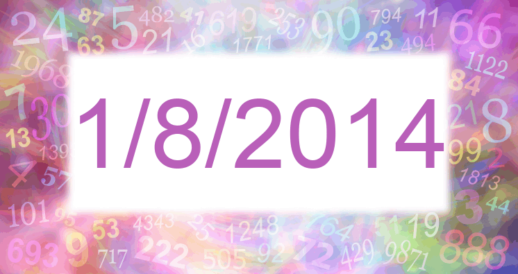 Numerología de la fecha 1/8/2014