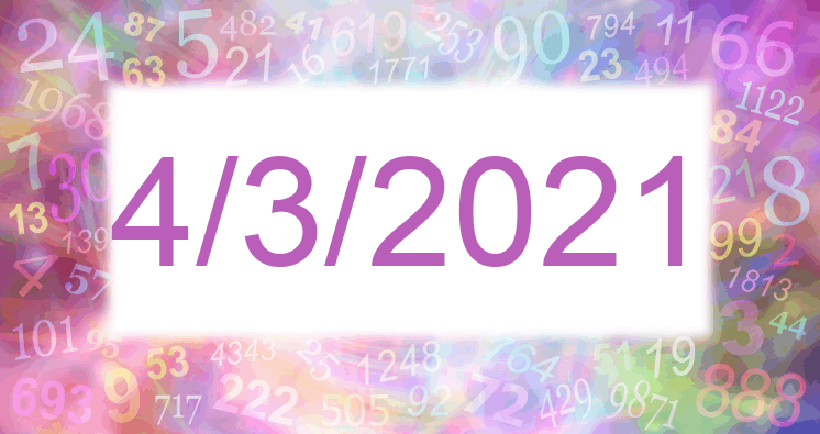 Numerología de la fecha 4/3/2021