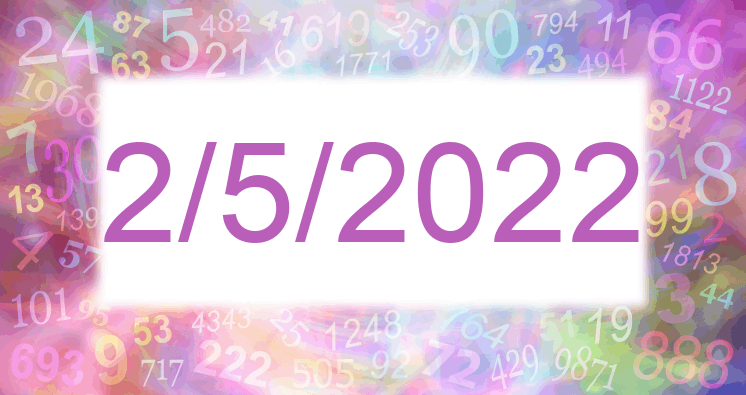 Numerología de la fecha 2/5/2022