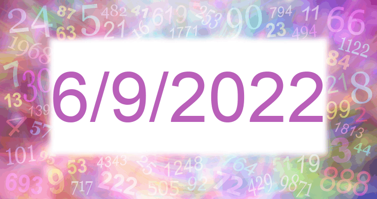 Numerología de la fecha 6/9/2022